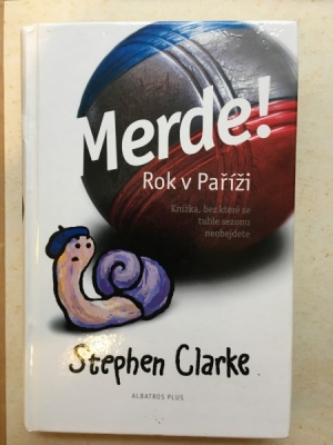 Obrázek pro Clarke Stephen - Merde! Rok v Paříži