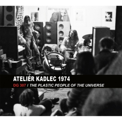 Obrázek pro DG 307/Plastic People Of The Universe - Ateliér Kadlec 1974 (2CD)