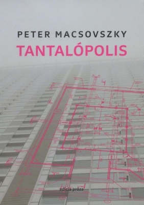 Obrázek pro Macsovszky Peter - Tantalópolis