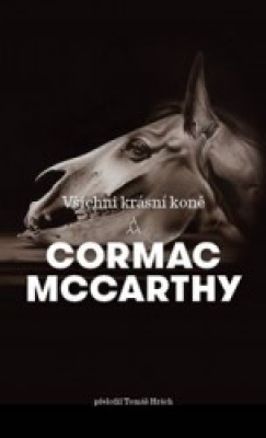 Obrázek pro McCarthy Cormac - Všichni krásní koně
