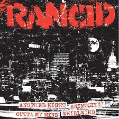 Obrázek pro Rancid - Another Night / Animosity / Outta My Mind / Whirlwind (7")