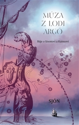 Obrázek pro Sjón - Múza z lodi Argó: Báje o Iásonovi a Kaineovi