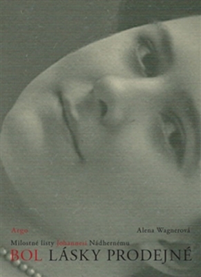 Obrázek pro Wagnerová Alena - Bol lásky prodejné