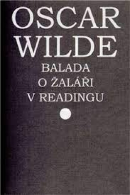 Obrázek pro Wilde Oscar - Balada o žaláři v Readingu